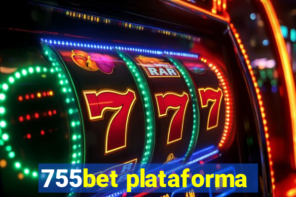 755bet plataforma